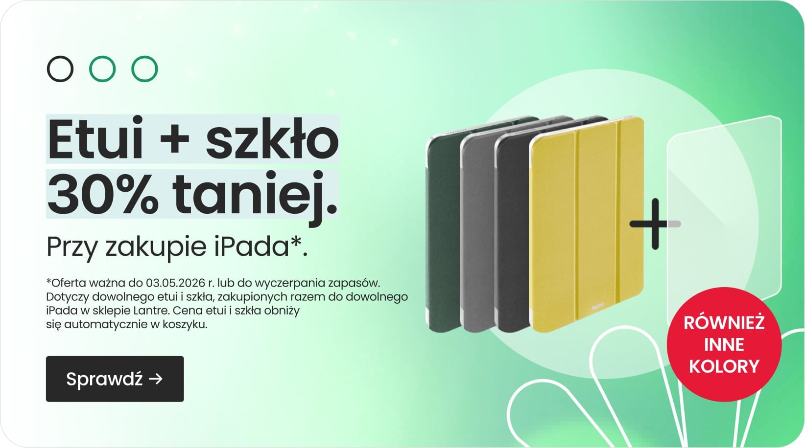 Etui + szkło 30% taniej przy zakupie iPada